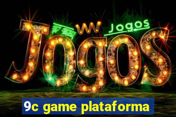 9c game plataforma